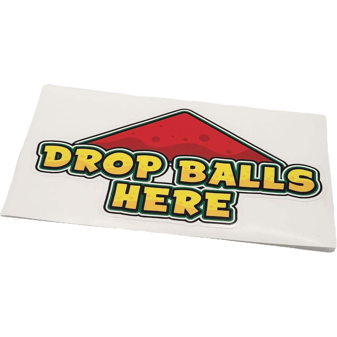 Ball Drop Here Decal