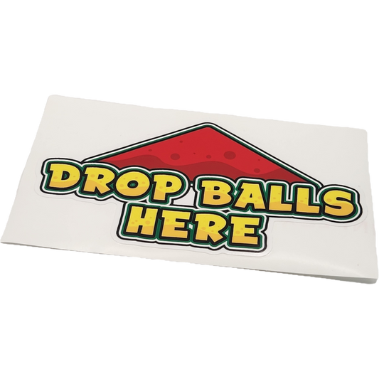 Ball Drop Here Decal